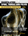 Manipulation of the Spine, Thorax and Pelvis with DVD, 3rd Edition An Osteopathic Perspective